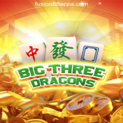 Discover the Thrill of BigThreeDragons at FUSION88 Online Casino Philippines